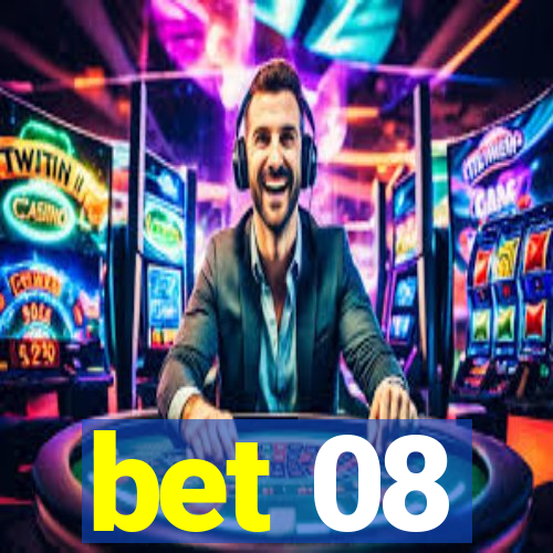 bet 08